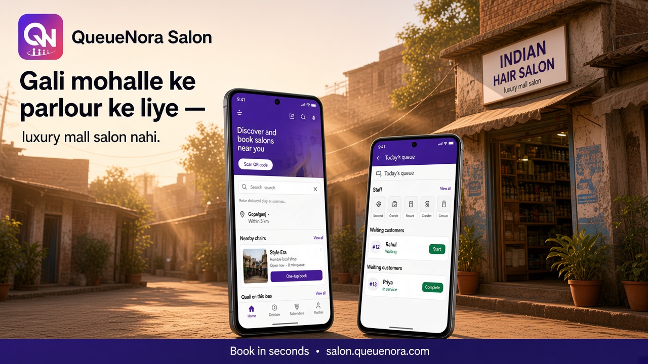 QueueNora for gali mohalla parlours not mall salons